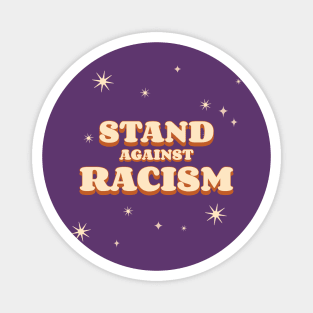 Stand Against Racism Magnet